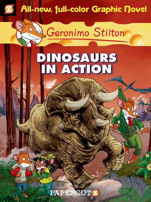Title details for Dinosaurs in Action! by Geronimo Stilton - Wait list